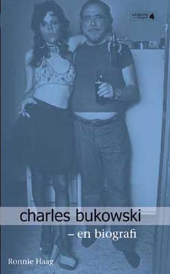 Charles Bukowski - en biografi (pocket)