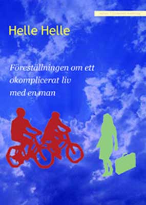 Föreställningen om ett okomplicerat liv med en man