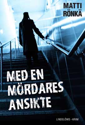Med en mördares ansikte