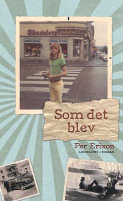 Som det blev