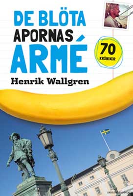 De blöta apornas armé