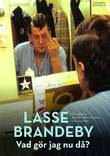 Lasse Brandeby - en biografi